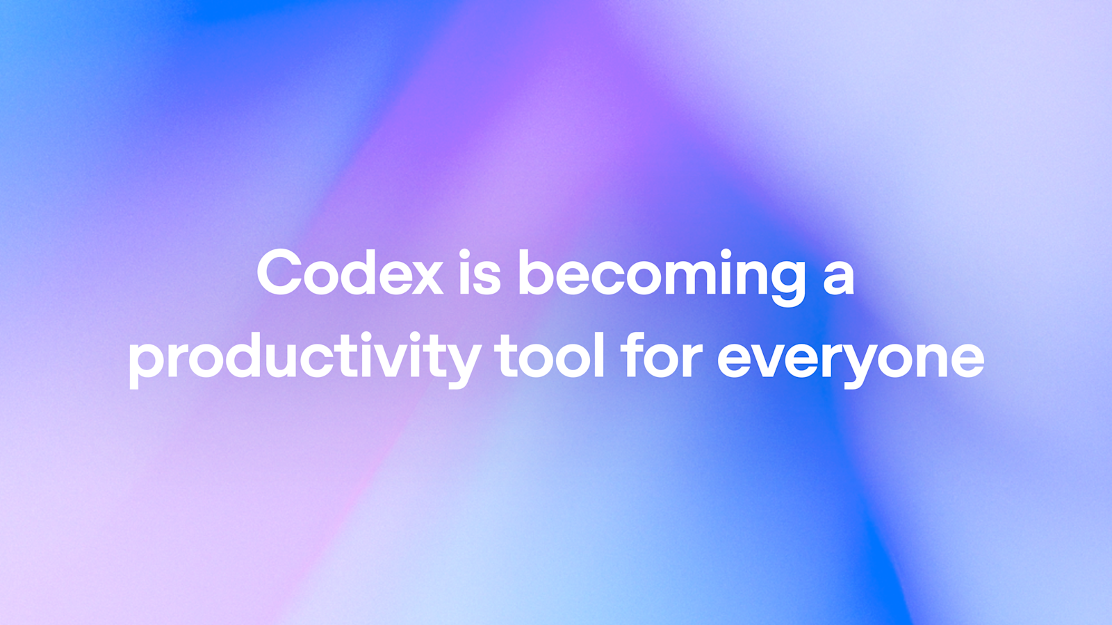 OpenAI dice que Codex ya es una herramienta de productividad para todos