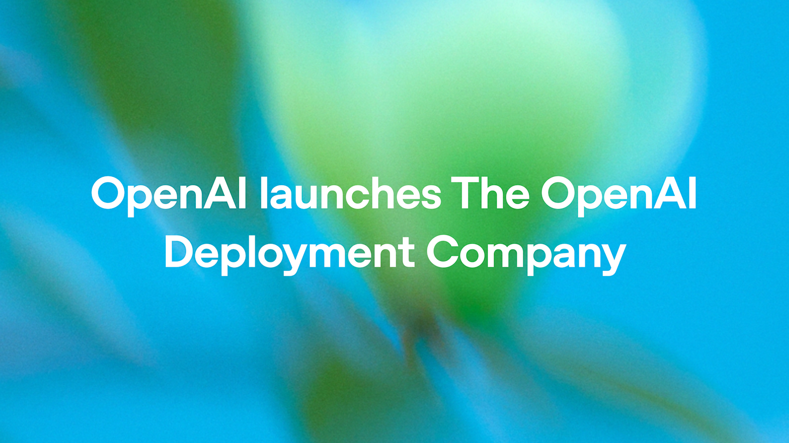 OpenAI lanza DeployCo para integrar IA en operaciones con 4.000 millones de inversión